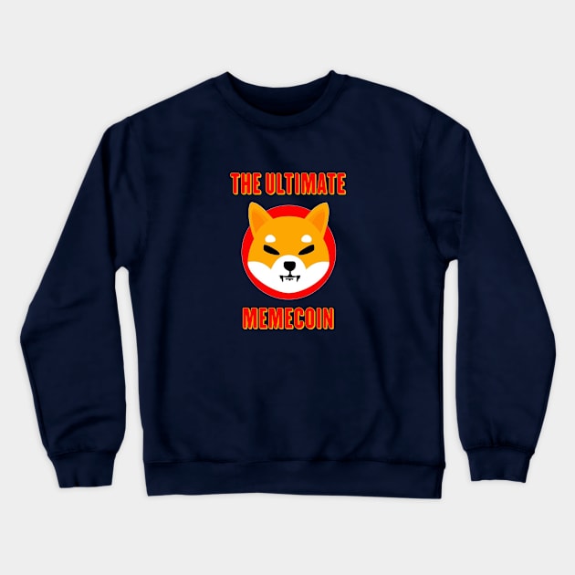 Shiba Inu The Ultimate Memecoin, Shiba Inu Coin Cryptocurrency Logo, Shiba Inu to the Moon Crewneck Sweatshirt by FashionDesignz